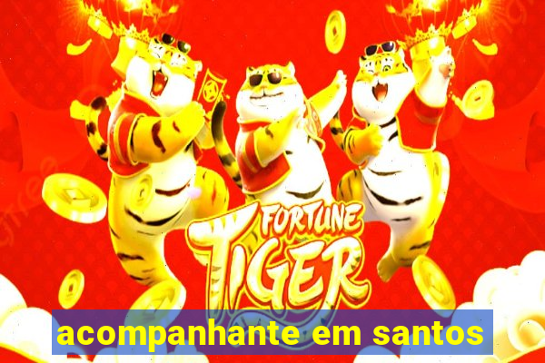 acompanhante em santos